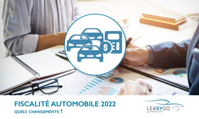 fiscalité 2022 leasing
